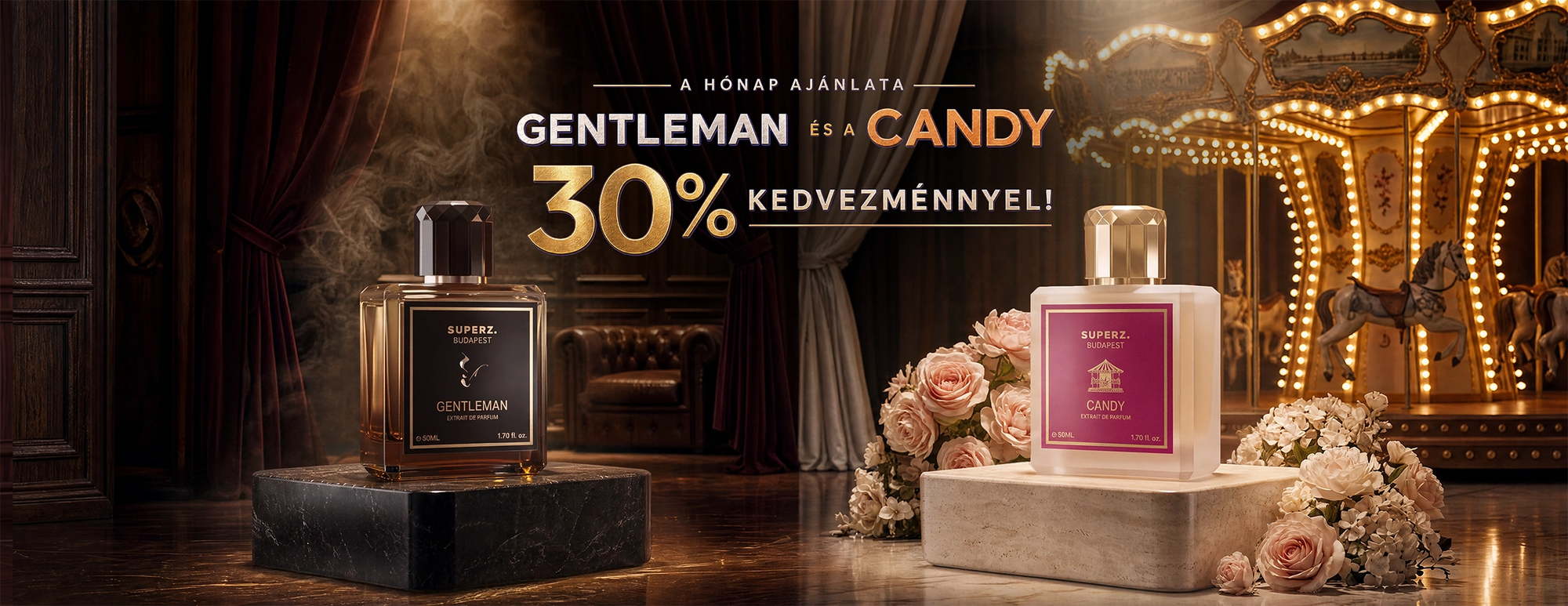 A hónap ajánlata: Gentleman és a Candy 30% kedvezménnyel!